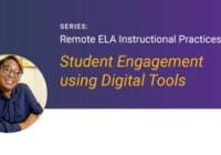 Student Engagement - Karen Greaves (Instructional Practices in Remote ELA Teaching series)